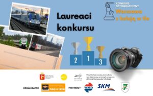 Laureaci konkursu fotograficznego Warszawa z koleją w tle