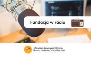 Fundacja na antenie Polskiego Radia dla Ukrainy